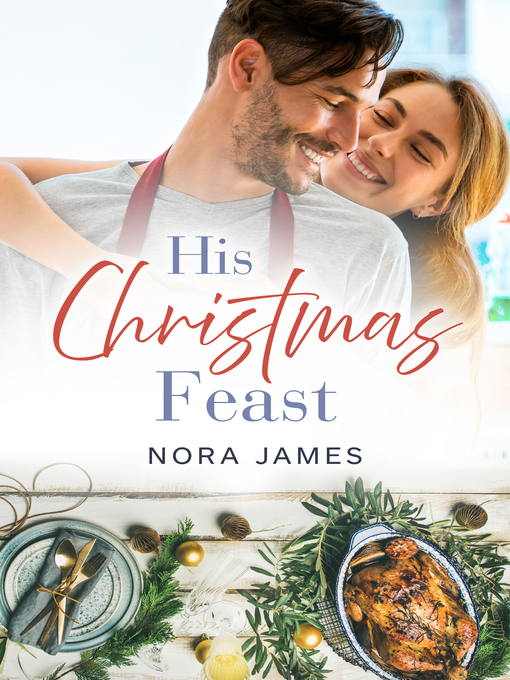 Title details for His Christmas Feast by Nora James - Available